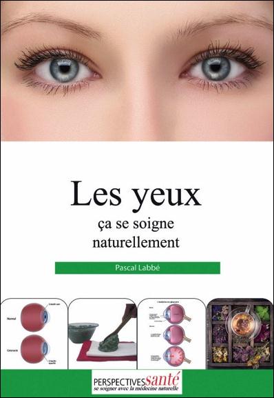 Les yeux ça se soigne naturellement