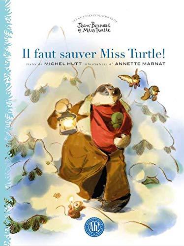 Il faut sauver Miss Turtle!