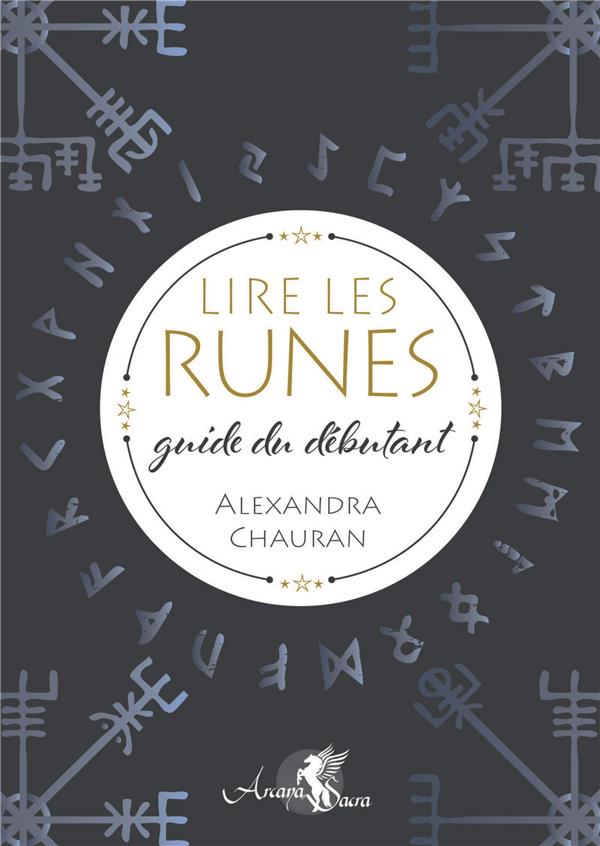 Lire les runes. Guide du débutant