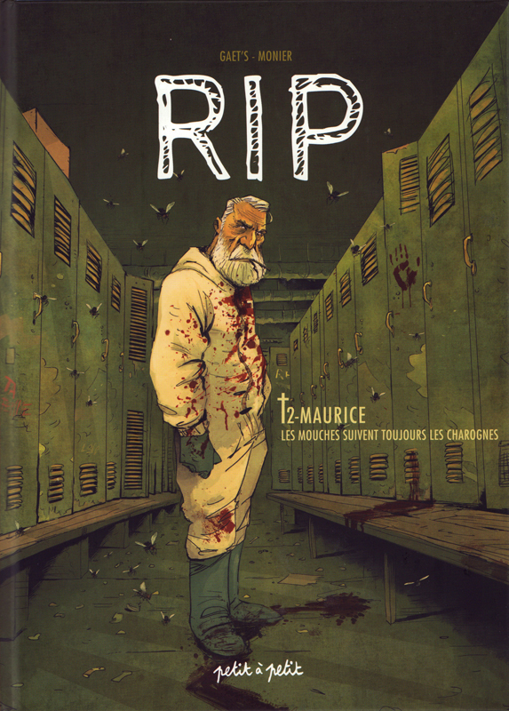 RIP Tome 2 : Maurice. Les mouches suivent toujours les charognes