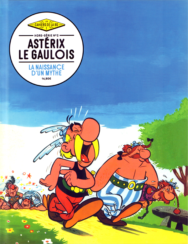 LES CAHIERS DE LA BD - HORS-SERIE - T02 - LES CAHIERS DE LA BD - HORS-SERIE N 2 - ASTERIX, LA NAISSA