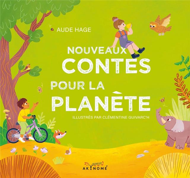 Nouveaux contes pour la planète