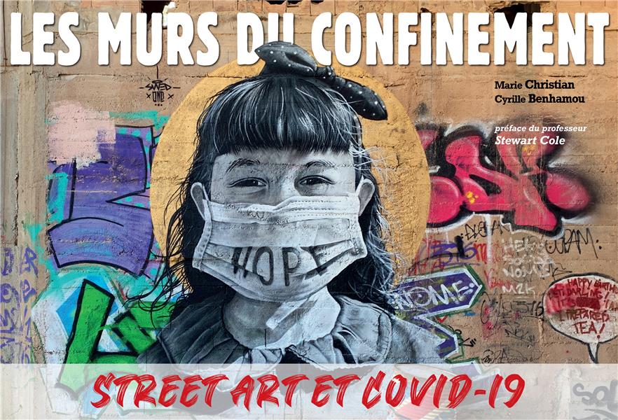 Les murs du confinement. Street art et covid-19