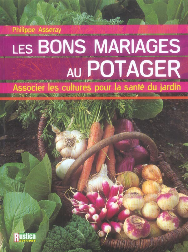 Les bons mariages au potager