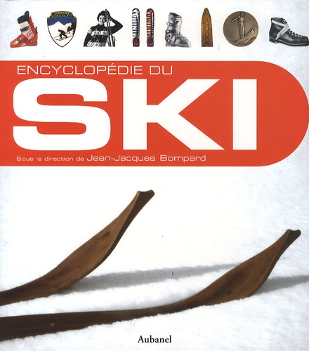 ENCYCLOPEDIE DU SKI