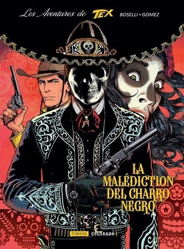Les aventures de Tex Tome 9 : La malédiction del Charro Negro
