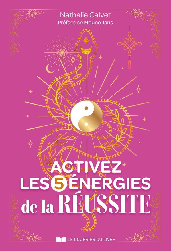 Activez les 5 énergies de la réussite