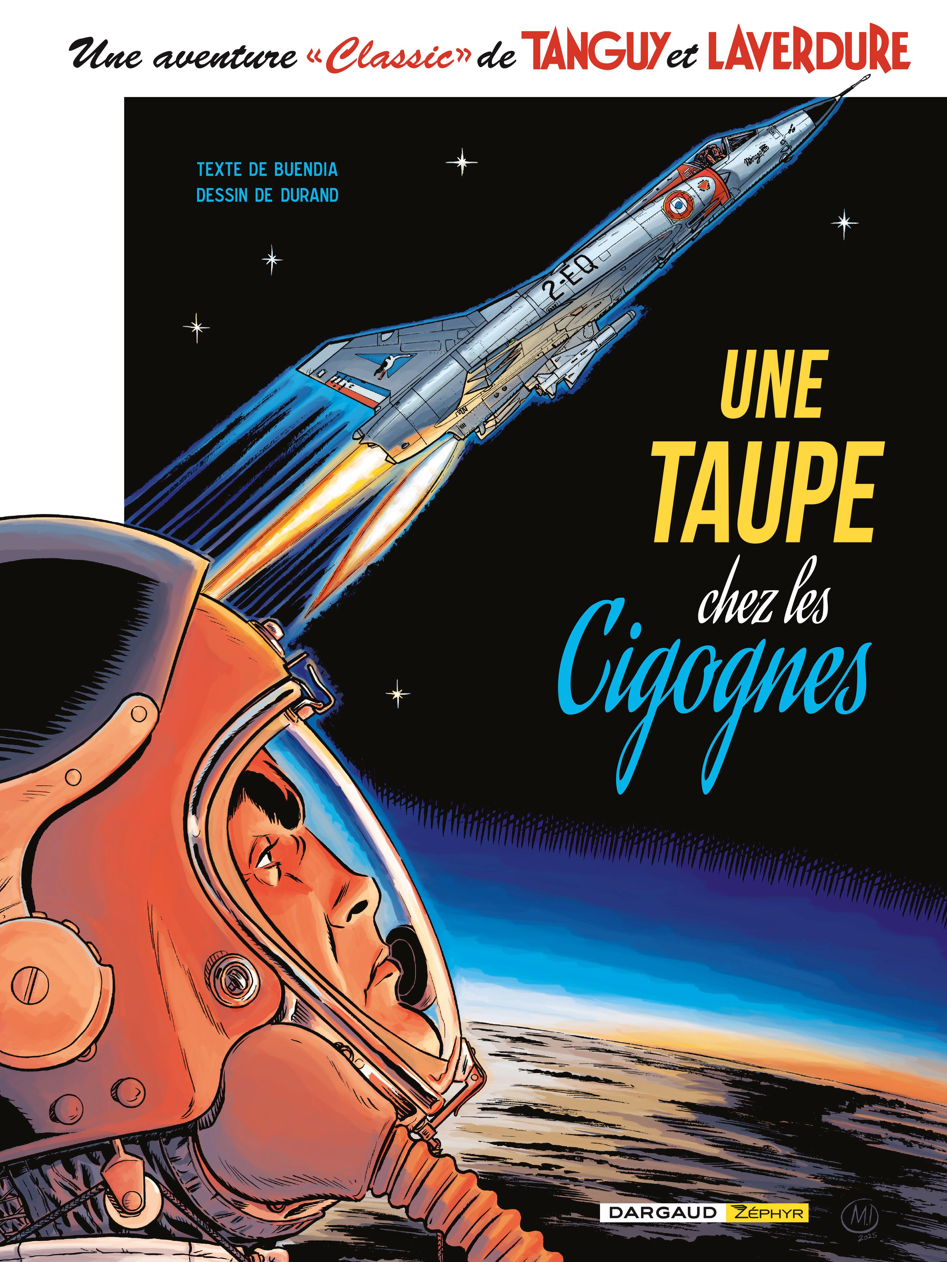 Une aventure "Classic" de Tanguy et Laverdure Tome 7 : Une taupe chez les Cigognes