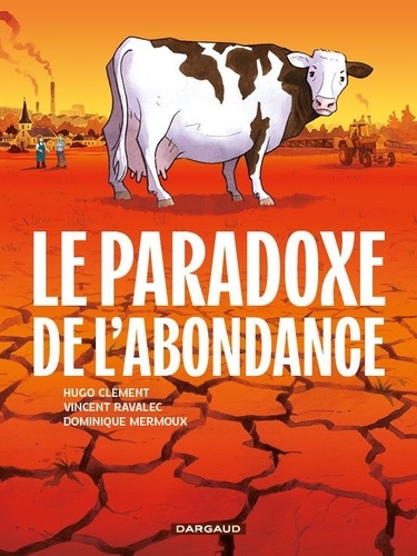 Le paradoxe de l'abondance