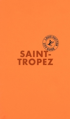 Saint Tropez City Guide 2025