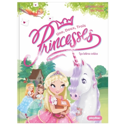 Une, deux, trois... Princesses Tome 2 : Les lettres volées