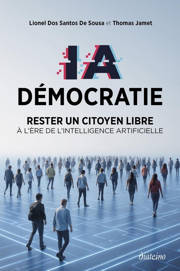 IA Démocratie - rester un citoyen libre à l'ère de l'intelligence artificielle