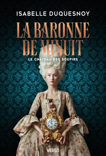 Le Château des soupirs Tome 2 : La Baronne de minuit