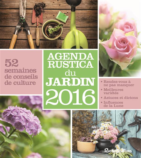 Agenda Rustica du jardin 2016