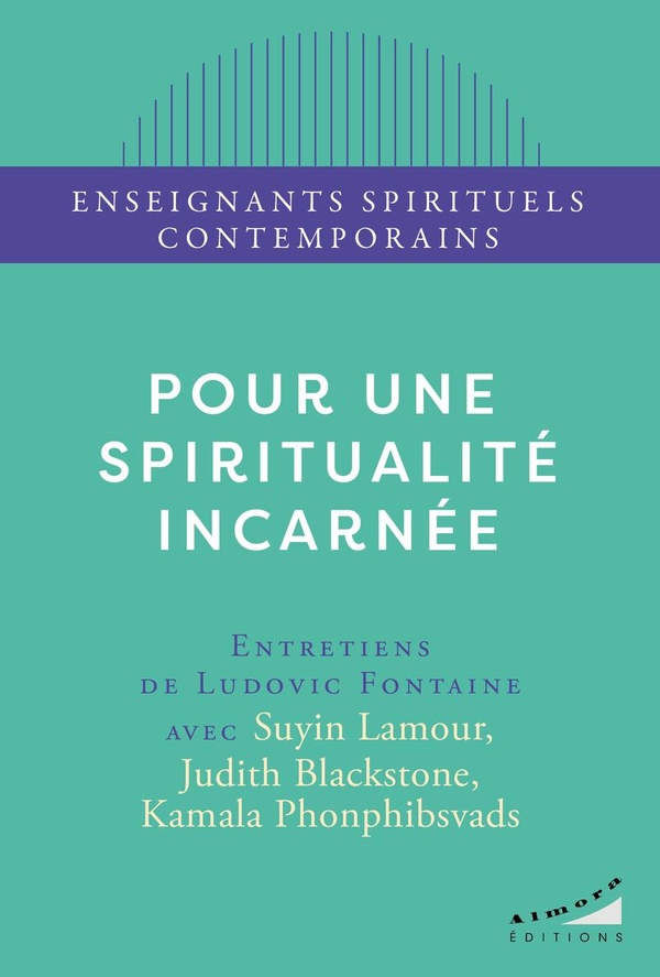 Pour une spiritualité incarnée