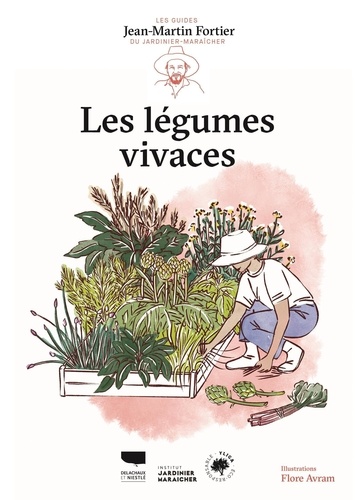Les légumes vivaces. Les guides du jardinier-maraîcher