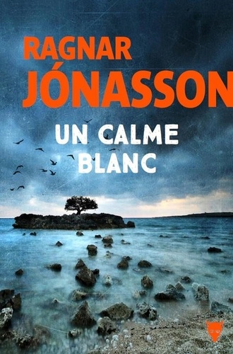 La trilogie blanche Tome 2 : Un calme blanc