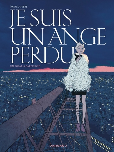 Je suis : Je suis un ange perdu