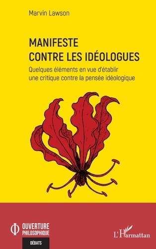 Manifeste contre les idéologues. Quelques éléments en vue d’établir une critique contre la pensée id