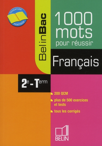 Français 2e-Tle. 1000 mots pour réussir