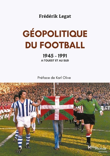 Géopolitique du football. 1945-1991