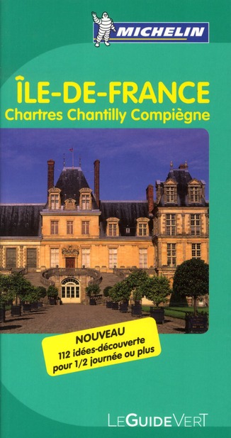 Ile-de-France / Chartres Chantilly Compiègne