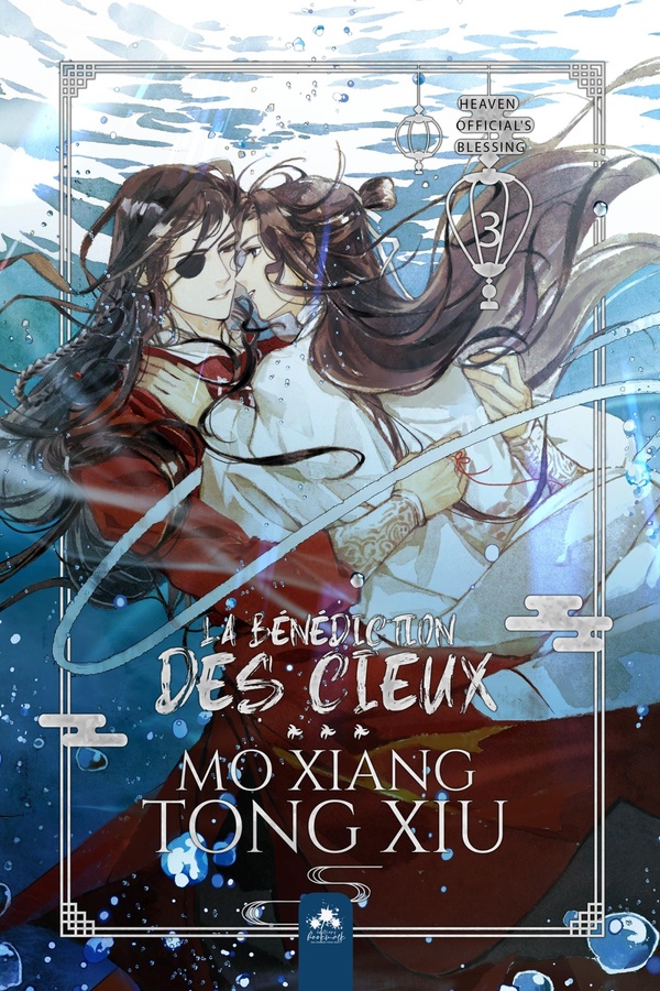 La bénédiction des cieux - Heaven official's blessing Tome 3 . Edition collector