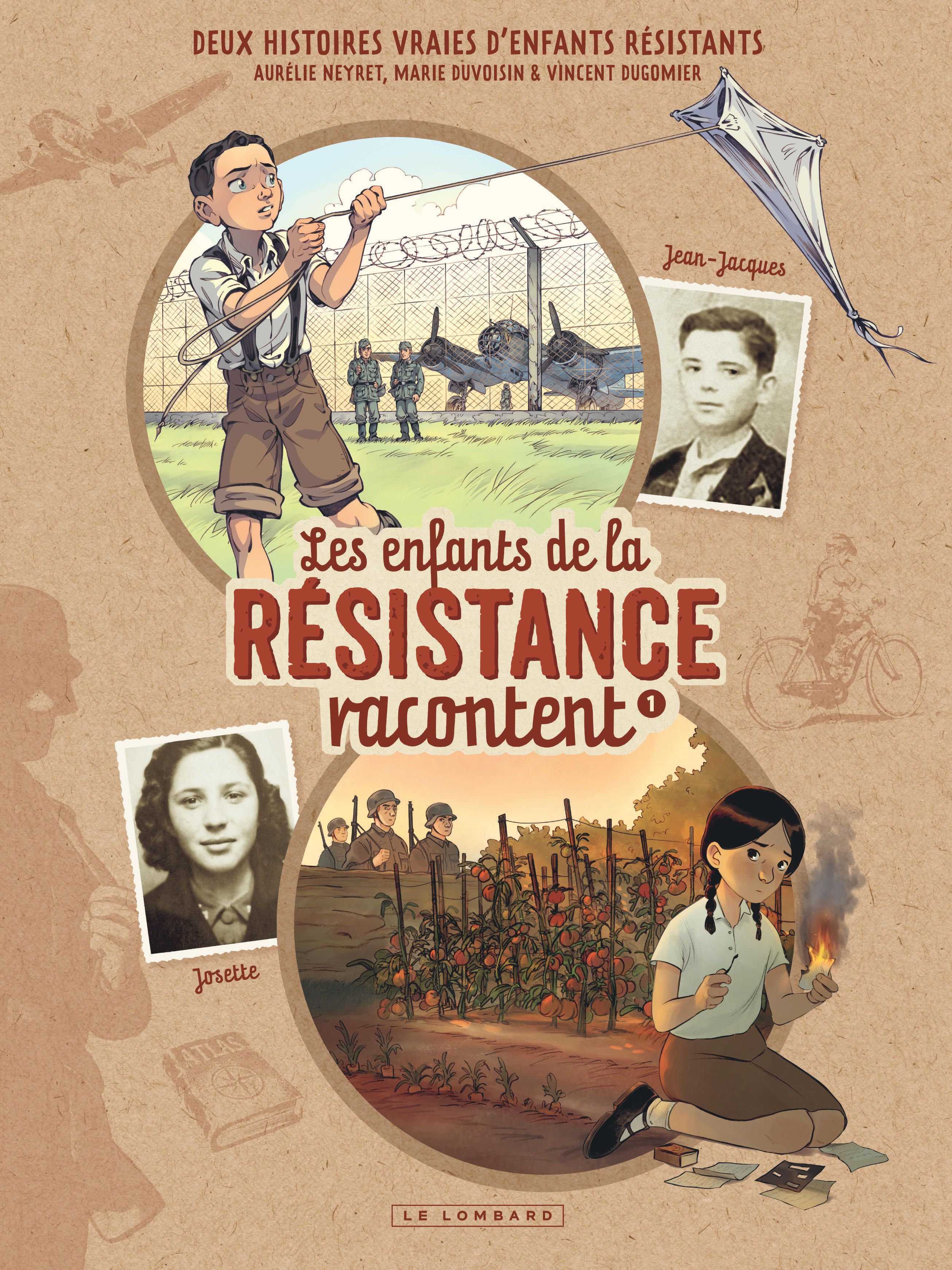Les enfants de la Résistance racontent Tome 1 : Josette et Jean-Jacques