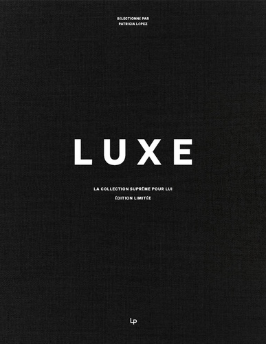 Luxe. La Collection Supreme