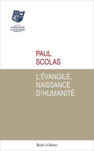 L'évangile, naissance d'humanité