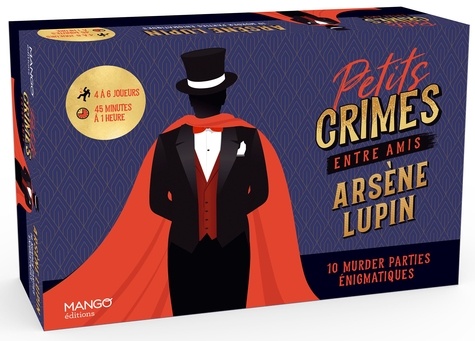 PETITS CRIMES ENTRE AMIS - ARSENE LUPIN