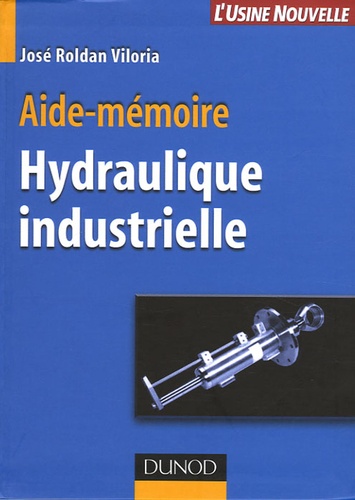 Aide-mémoire Hydraulique industrielle