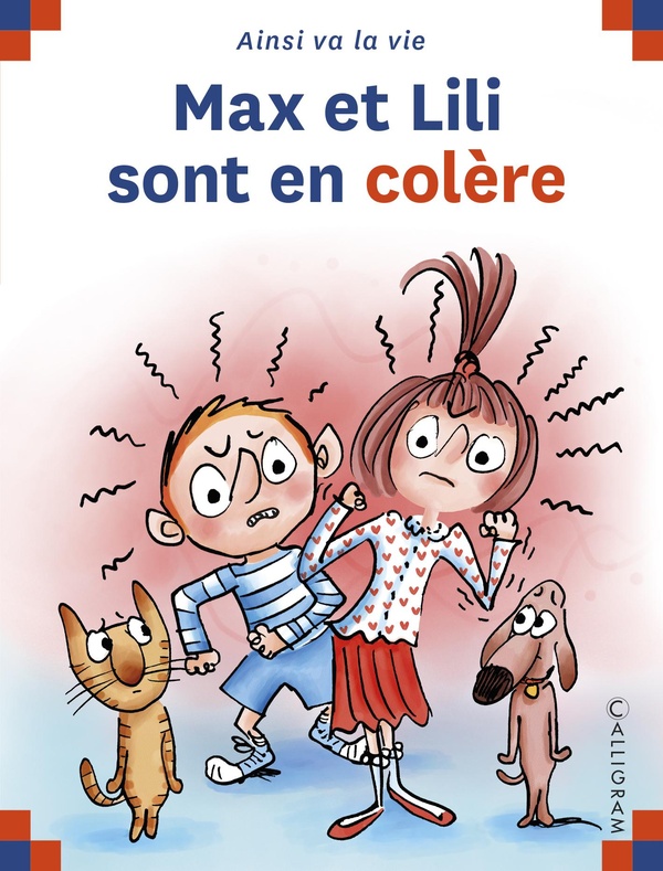 Max et Lili Tome 137 : Max et Lili sont en colère