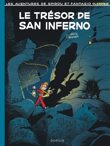 Les Aventures de Spirou et Fantasio classique : Le trésor de San Inferno