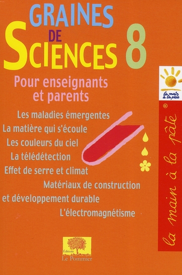 Graines de sciences. Tome 8