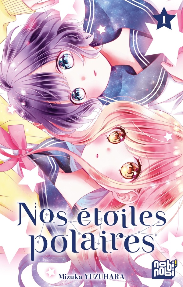 Nos étoiles polaires Tome 1