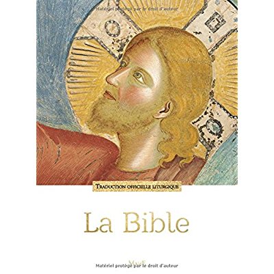 La Bible. Traduction officielle liturgique