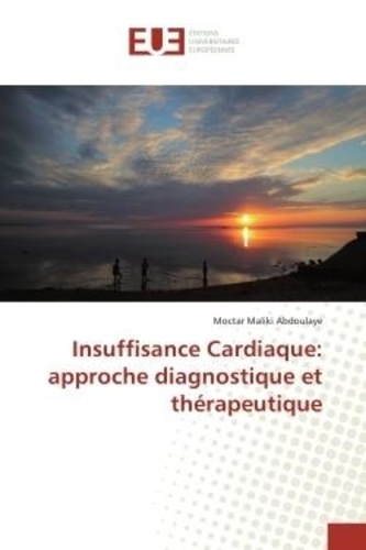 Insuffisance cardiaque : approche diagnostique et thérapeutique