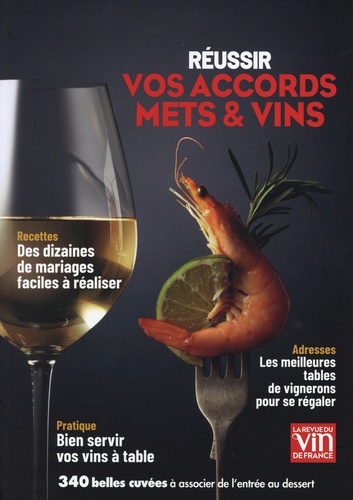 La revue du vin de France N° 3, mai 2025 : Réussir vos accords mets et vins