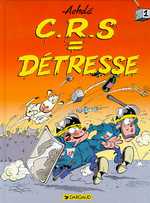 CRS = Détresse Tome 1
