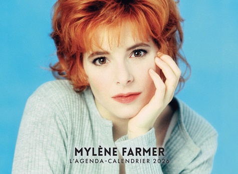 L'agenda-calendrier Mylène Farmer. Edition 2026