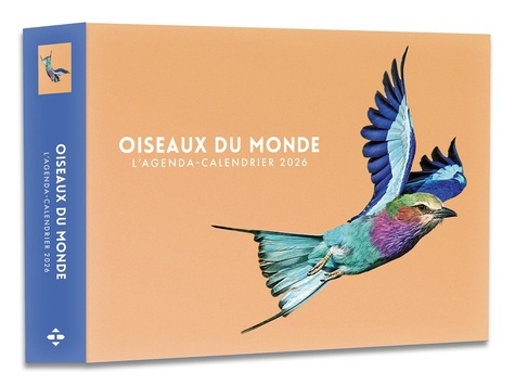 L'agenda-calendrier Oiseaux du monde. Edition 2026