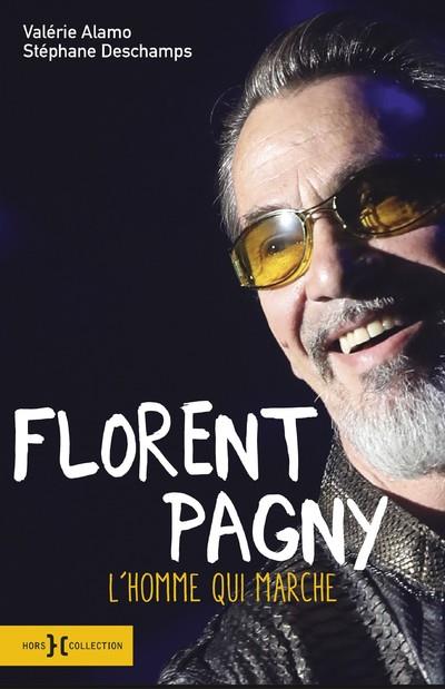 Florent Pagny. L'homme qui marche