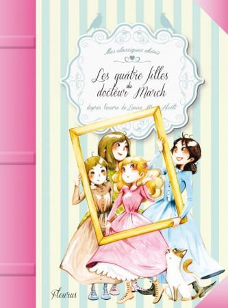 Les Quatre Filles du docteur March Tome 1 : Les quatres filles du Docteur March