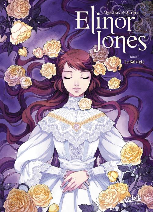 ELINOR JONES T03 - LE BAL D'ETE