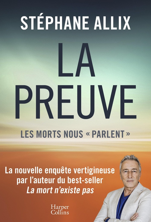 La preuve. Les morts nous "parlent"