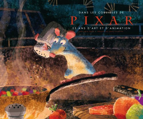 Dans les coulisses de Pixar. 25 ans d'art et d'animation