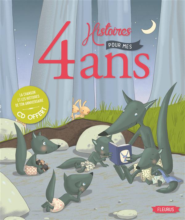 4 histoires pour mes 4 ans. Avec 1 CD audio