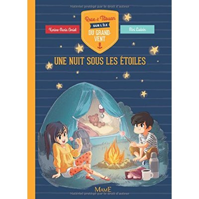 Rose et Titouan sur l'île du Grand-Vent : Une nuit sous les étoiles