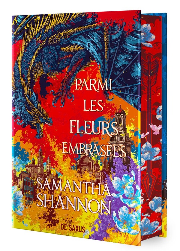 Parmi les fleurs embrasées. Deux ans avant Le prieuré de l'oranger, Edition collector